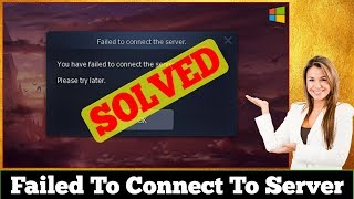 SOLVED Failed To Connect To Server Error Problem Issue [upl. by Ier]