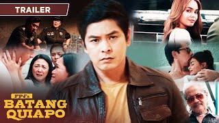 BAGONG YUGTO OFFICIAL TRAILER  FPJs Batang Quiapo [upl. by Leirum448]