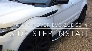 Range Rover Evoque  Side Step Install [upl. by Ennasirk]