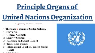 Principal Organs of United Nations  GA Security Council ICJ Trusteeship Council ECOSOC Secret [upl. by Etnauj]