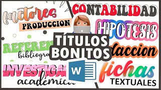 TITULOS BONITOS EN WORD  PASO A PASO TUTORIAL [upl. by El328]