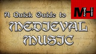 Medieval Music Music History [upl. by Quintie382]