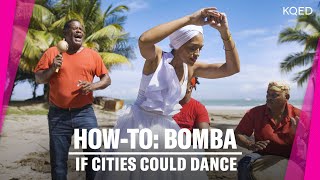 Bomba Dance Tutorial with AfroPuerto Rican Dancer Mar Cruz  If Cities Could Dance [upl. by Saxena]