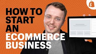 How to Start an Ecommerce Business A Complete Blueprint [upl. by Ahsienel107]