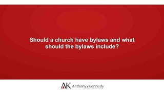 Should a church have bylaws and what should the bylaws include [upl. by Noli]