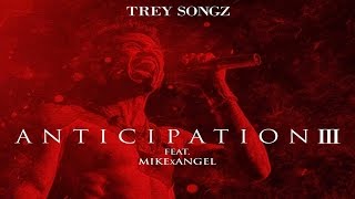 Trey Songz  A3 ft MikexAngel [upl. by Wimsatt]