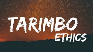 Tarimbo  ethics EntertainmentLYRICS VIDEO [upl. by Petulia447]