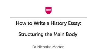 How to Write a History Essay Structuring the Main Body [upl. by Asoral91]