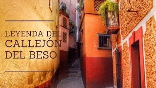 Leyenda del Callejón del Beso  Leyendas de Guanajuato  Como me lo contaron se los cuento [upl. by Esnohpla]