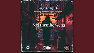 Ngi thembe wena [upl. by Ecilegna467]