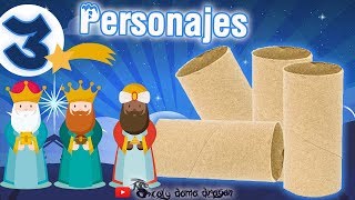 3 Manualidades con tubos de cartón  Los Reyes magos [upl. by Arundel]