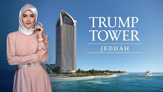 All About Trump Tower Jeddah [upl. by Emiline]