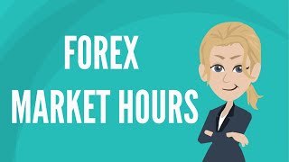 Forex market hours [upl. by Aveneg]