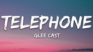 Glee Cast  Telephone Lyrics [upl. by Nilcaj433]