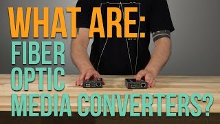 What are Fiber Optic Media Converters [upl. by Petr]