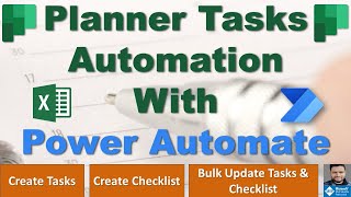 Excel to Planner Using Power Automate  Create Task  Create Checklist Update Tasks and Checklist [upl. by Emse709]