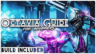 Easy Octavia Guide  Warframe Octavia Guide 2021 [upl. by Eoj]