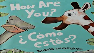 HOW ARE YOU  CÓMO ESTÁS  BILINGUAL BOOKS FOR KIDS [upl. by Anehs]