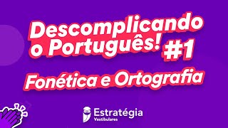 Fonética e Ortografia  Conceitos Básicos de Português [upl. by Morgen]