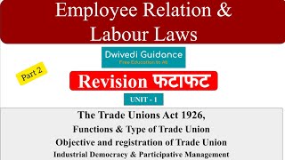 Trade Unions Trade Union Act 1926 Function and Type Registration Industrial democracy WPM mba [upl. by Courtnay]