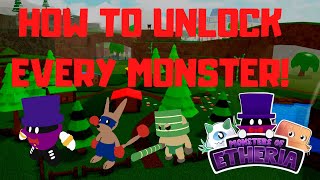 HOW TO UNLOCK EVERY MONSTER IN MONSTERS OF ETHERIA NEW MAP UPDATE [upl. by Lafleur281]