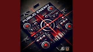 Public Enemy [upl. by Ahsemad]