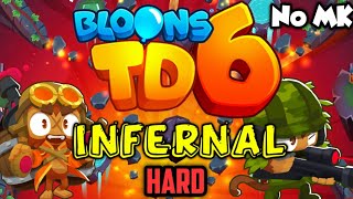 BTD6  Infernal  Hard  No Monkey Knowledge MK ft Quincy [upl. by Leuname33]