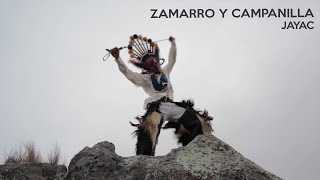 ZAMARRO Y CAMPANILLA  JAYAC VIDEO OFICIAL [upl. by Airdnek]