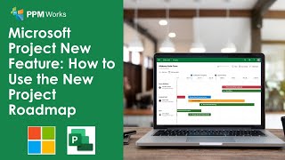 Microsoft Project New Feature How to Use the New Project Roadmap [upl. by Enohsal]