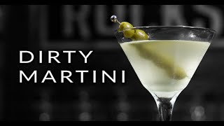 How To Make The Dirty Martini [upl. by Greabe]