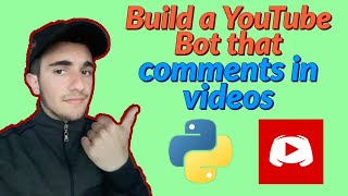 2020 How to build a YouTube Comment Bot with Python API method [upl. by Daryl367]