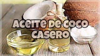 COMO HACER ACEITE DE COCO  FÁCIL Y RAPIDO Paso a Paso [upl. by Finella]