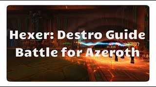 WoW Zerstörungs Hexer Guide für Battle for Azeroth [upl. by Ailedua]