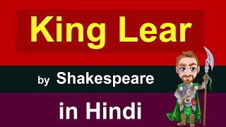 King Lear summary in Hindi  by William Shakespeare [upl. by Ssor]