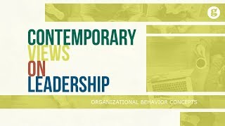 Contemporary Views on Leadership [upl. by Euqor]