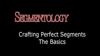 Segmentology The Basics [upl. by Fatma]