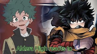 🥦Aldera High react to FUTURE DEKU  NO SHIPS [upl. by Aimas36]