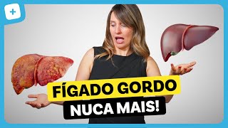 COMO ACABAR DE VEZ COM A GORDURA NO FÍGADO [upl. by Piane]