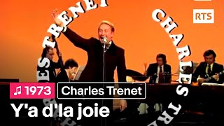 Charles Trenet  Ya dla joie 1973 [upl. by Yelrah]