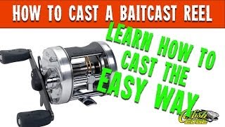 How To Cast Made Easy Casting A Baitcast Fishing Reel [upl. by Imuyam]