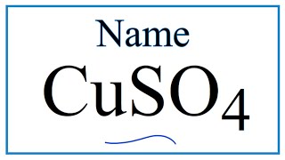 How to Write the Name for CuSO4 [upl. by Enomis]