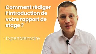 Comment rédiger lIntroduction de votre Rapport de Stage [upl. by Arocal]