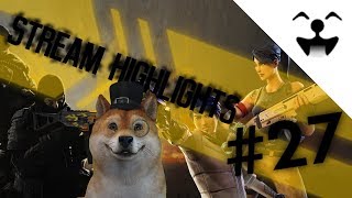 Stream Highlights 27 [upl. by Nivaj9]