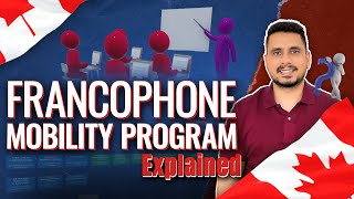 Francophone Mobility Program in Punjabi [upl. by Curtis]