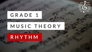 Grade 1 Music Theory  Rhythm [upl. by Ynnattirb913]