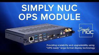 Simply NUC OPS Module  Overview [upl. by Anolla]