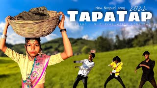 TapaTap New Nagpuri Song 2022  Singer  SujitKant Oraon [upl. by Anahahs]