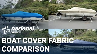 Boat Cover Fabric Comparison  Features amp Benefits  National Covers [upl. by Einttirb]