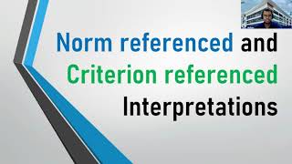 norm and criterion referenced interpretations [upl. by Ennairod]