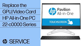 Replace the GPUVideo Card  HP AllinOne PC 22c0000 Series  HP [upl. by Haimrej]